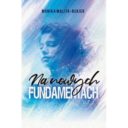 Na nowych fundamentach