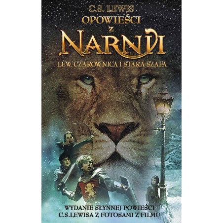 Lew, Czarownica i stara szafa. Opowieści Z Narnii. Tom 1 wyd. 2023
