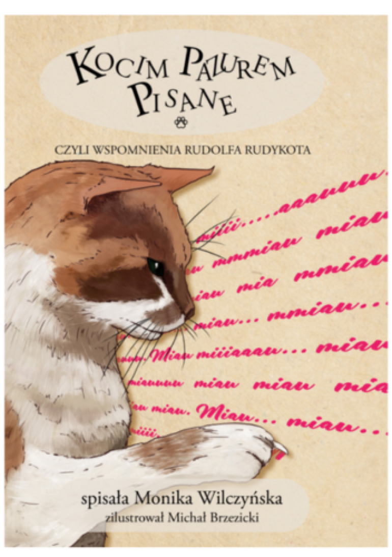 Kocim Pazurem Pisane, czyli wspomnienia Rudolfa Rudykota